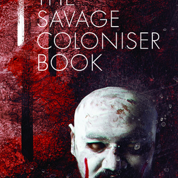 The Savage Coloniser Book | Regional News
